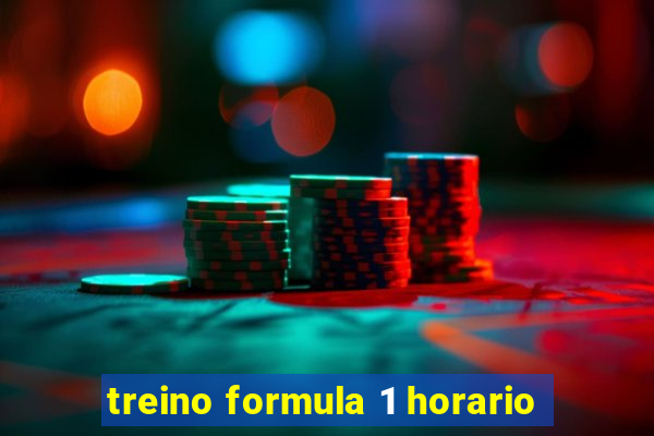 treino formula 1 horario